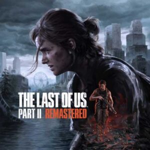 The Last Of us Part II Remastered